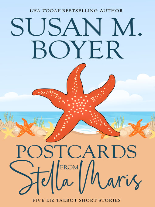 Title details for Postcards From Stella Maris by Susan M. Boyer - Available